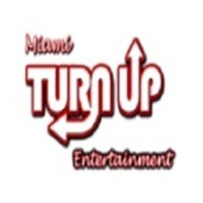 Miami Turn Up  Entertainment